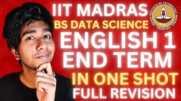 END TERM English 1 Explained in ONE SHOT! Week 9 - 12 Full Revision! IIT Madras BS Data Science Exam