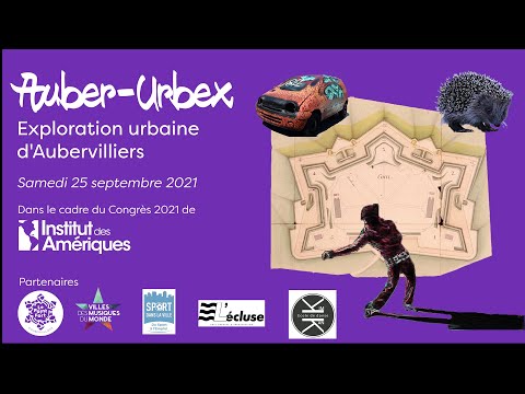 AuberUrbex. Exploration urbaine d'Aubervilliers