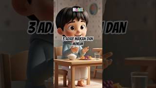 3 Adab Makan dan Minum #edukasianak