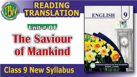 The Saviour of Mankind | Translation Lesson No. 1 | English Class 9 | @thebiolishworld