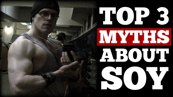 Top 3 Myths About Soy DEBUNKED With Science! - Cor...