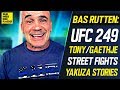 Bas Rutten on UFC 249, Tony/Gaethje, Street Fights, Yakuza in PRIDE, Robert Whittaker