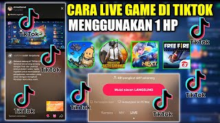 TUTORIAL CARA LIVE GAME DI TIKTOK MENGGUNAKAN 1 HP TERBARU 2021 screenshot 3