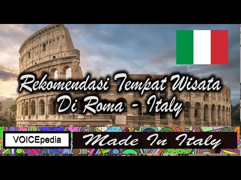 Video: 25 Tempat Wisata Terbaik di Roma, Italia