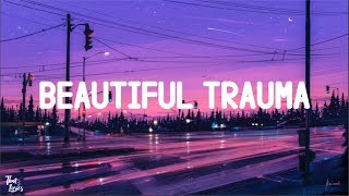 Video thumbnail of "P!nk  ‒ Beautiful Trauma  ‒ (Lyrics/Lyrics Video)"