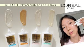 Kupas Tuntas Perbedaan Sunscreen UV Defender L’Oreal Ada yg Tinted juga!