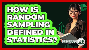 How Is Random Sampling Defined In Statistics?