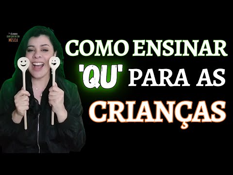 COMO ENSINAR QU PARA AS CRIANÇAS l RÔ ANDRADE