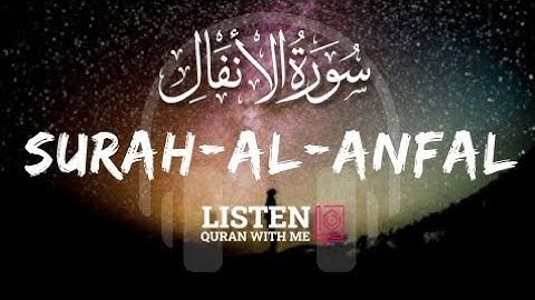 Surah Al Anfal |سورة الانفال|tilawat Quran beautiful voice