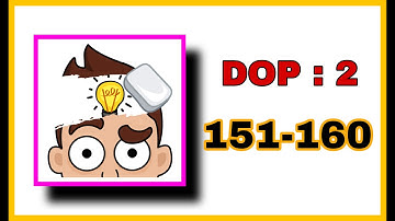 DOP 2: Delete One Part  Level 151 - 160 Walkthrough Solution #answers || Mobile Gaming Junction