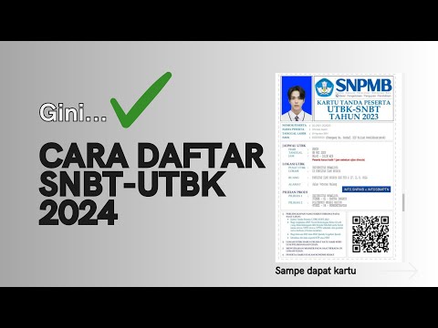 CARA DAFTAR UTBK SNBT 2024