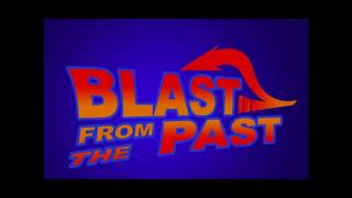BFTP #0000000000 - Blast From The Past Intro (Updated)