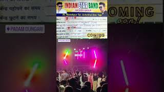 Indian Star Band 🥁 Coming Soon At. Padamdugari (Dolvan)...