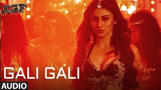 Gali Gali - Audio- KGF _ Neha Kakkar _ Mouni Roy _ Tanishk Bagchi _ Rashmi Virag