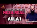 Curso de mesa real gratuito   aula 1