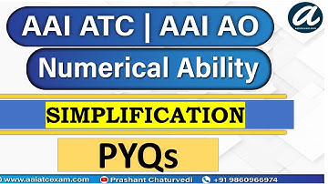 Simplification | Numerical Ability | AAI ATC & AO Exam 2021 | Ankur Choudhary