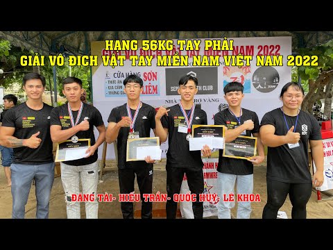 Hạng 56Kg tay Phải | Giải vô địch vật tay Miền Nam Việt Nam 2022 #armwrestling #vậttayviệtnam #svaa