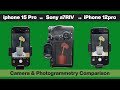Apple iPhone 15 Pro vs Sony A7R IV Mirrorless Camera FULL Photogrammetry test