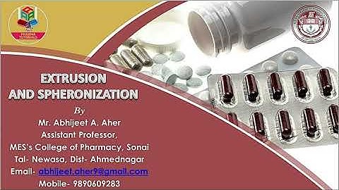 Extrusion and Spheronization