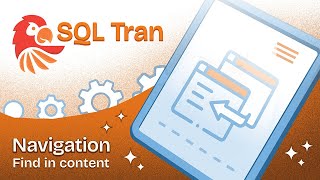 SQL Tran Navigation Find in Content Across Large SQL Projects