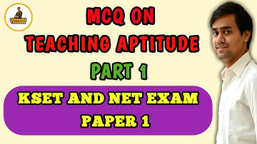 Teaching Aptitude Paper 1 MCQ for upcoming NET and KSET exam 2021. PART 1. KSET Commerce paper.