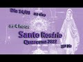 Santo Rosário Completo - Quaresma 2022. -13ºdia -As 4 horas e 5:20 da manhã  / Ao vivo