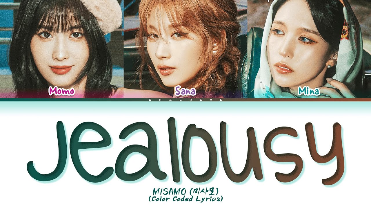 MISAMO Jealousy Lyrics