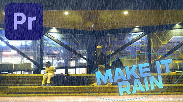 Adding Rain to Your Scene | Adobe Premiere Pro Tutorial