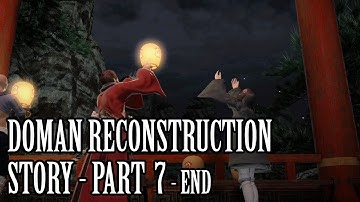 Doman Enclave Reconstruction Part 7 - [ The One garden, Ending] All Cutscene