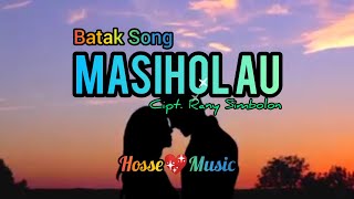 MASIHOL AU - Rany Simbolon - Lirik Lagu Batak (Cover Video)-Hosse_ Music