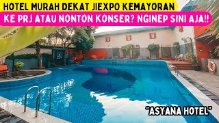 Hotel Murah Dekat Jiexpo Kemayoran | PRJ Jakarta Fair | Asyana Kemayoran Hotel