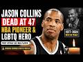 Remembering Jason Collins | NBA Pioneer Dies Following Brain Cancer Battle