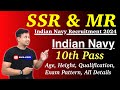 Indian Navy New Vacancy 2024✅ | Indian Navy SSR & MR Recruitment 2024 || Indian Navy Bharti 2024