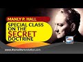 Manly P Hall A Special Class In the Secret Doctrine