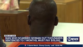 Judge sentences man who scammed woman out of thousands