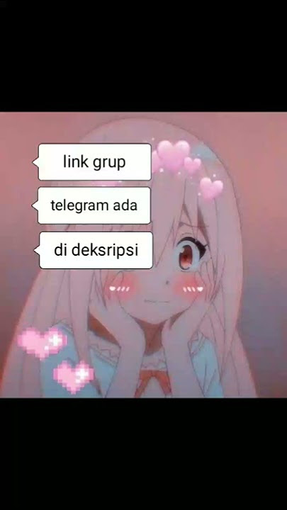 link grup telegram Ada di dekripsi [special 40 subscriber]