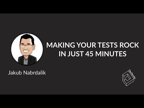 🚀 DevTernity 2018: Jakub Nabrdalik - Making Your Tests Rock in Just 45 Minutes #devternity