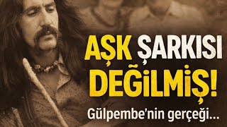 Barış Manço’nun Gülpembe Şarkısı Hikayesi ❗️