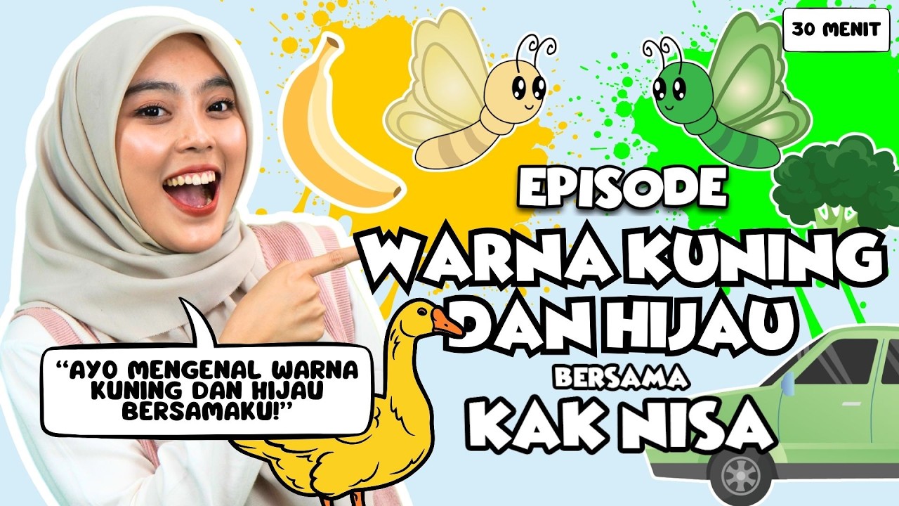 Belajar Bermain Episode Mengenal Warna Hijau dan Kuning - Belajar Kata, Lagu Interaktif untuk Balita