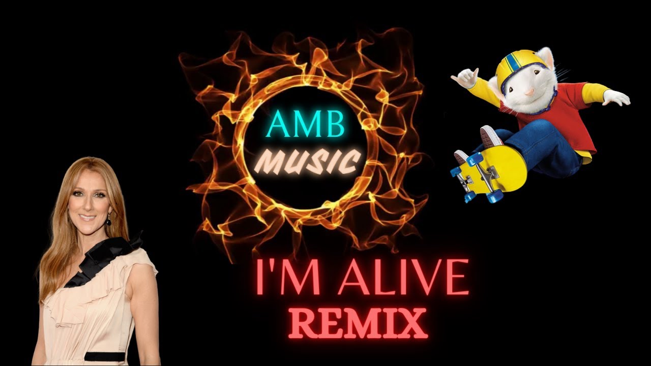 I"M ALIVE Remix - YouTube