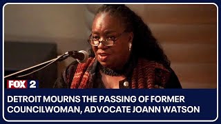 Detroit mourns the passing of former councilwoman, advocate JoAnn Watson