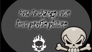 How to change your imvu profile pic