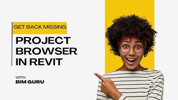 HOW TO GET MISSING PROJECT BROWSER IN REVIT || BIM GURU