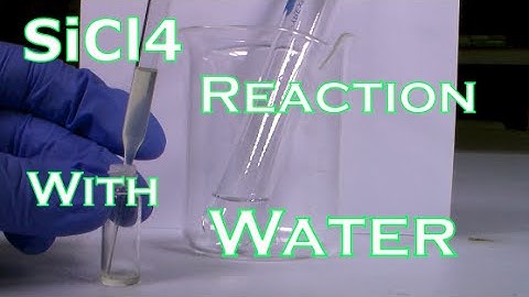 Reaction of SiCl4 and Water (Hydrolysis)