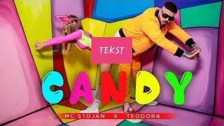 MC STOJAN×TEODORA - CANDY Tekst/Lyrics