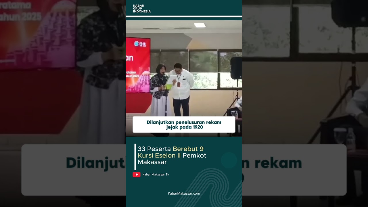 33 Peserta Berebut 9 Kursi Eselon II Pemkot Makassar