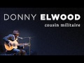 Cousin militaire  donny elwood hq