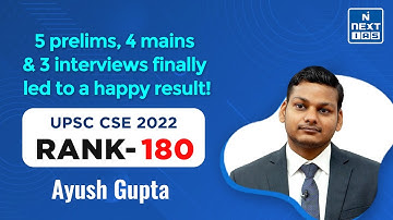 AYUSH GUPTA | Rank-180 : UPSC CSE 2022 Topper | Mock Interview | NEXT IAS