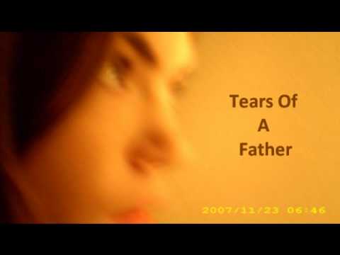 Tears Of A Father - Emily Walsh