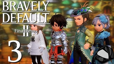 Weight Limits = So Much Fun - Part 3 -💎Bravely Default II [Final Demo]